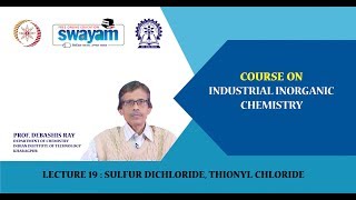 Lecture 19  Sulfur dichloride thionyl chloride [upl. by Aiciram]