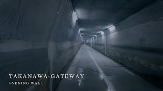 Japan Tokyo walking tour  Takanawa Gateway in evening 4K [upl. by Narhem]