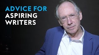 Advice for aspiring writers  Ian McEwan [upl. by Ahsek]