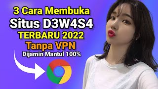 3 Cara membuka situs d3w4s4 yang dibatasi di google Chrome Tanpa menggunakan VPN [upl. by Yentterb]