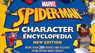 676 Marvel SpiderMan Character Encyclopedia New Edition 2022 [upl. by Shaylynn]