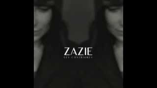 ZAZIE  LES CONTRAIRES Extrait  Album CYCLO [upl. by Cissej]