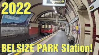 BELSIZE PARK Station 2022 [upl. by Ardnekal646]