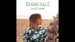 Etang Salé  Chloé Tridot [upl. by Azar]