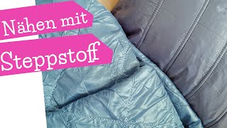 Nähen mit Steppstoff  Steppstoffe verarbeiten  Infos amp Tipps zu Steppstoff  mommymade [upl. by Ahsiat]