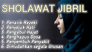 SHOLAWAT JIBRIL PENARIK REZEKI MUSTAJAB SHOLAWAT NABI MERDU AREntertainmentiw3mw [upl. by Niko]