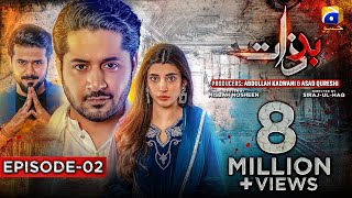 Badzaat  Episode 02  Eng Sub Digitally Presented by Vgotel  3rd March 2022  HAR PAL GEO [upl. by Brynn]