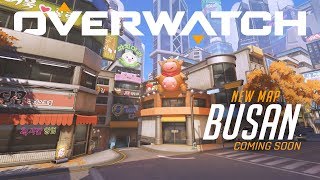 NOW PLAYABLE Busan  New Control Map  Overwatch [upl. by Lazos]