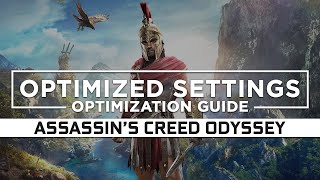 Assassins Creed Odyssey — Optimized PC Settings for Best Performance [upl. by Noynek]