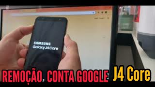 Remoção conta Google J4  J4 Core [upl. by Boigie]