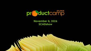 ProductCamp Atlanta 2024 Teaser Video [upl. by Allevon]