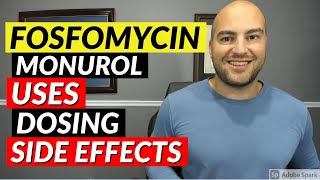 Fosfomycin Monurol  Pharmacist Review  Uses Dosing Side Effects [upl. by Tommi960]