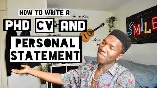 HOW TO WRITE CV AND PERSONAL STATEMENT FOR A PHD POSTGRADUATE APPLICATION  ACADEMIC CV [upl. by Ahcila162]