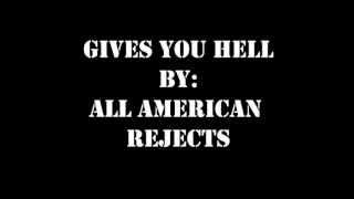 Gives you hell by All American Rejects Lyric Video [upl. by Bekah129]