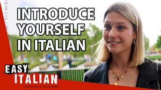 Introduce Yourself in Italian for absolute beginners  Super Easy Italian 48 [upl. by Noloc372]