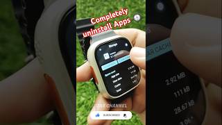 Uninstall apps completely from smartwatch Tricks 🗑️💡⏱️ azarchannel app install [upl. by Megan147]