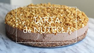 TARTA DE NUTELLA FÁCIL Y SIN HORNO  Las María Cocinillas [upl. by Tezile]