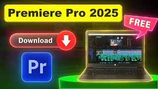 Adobe Premiere Pro Download amp Install  FREE in PC amp Laptop 2025 No Crack100 Legal [upl. by Eilah]