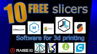 10 FREE fully functional SLICER softwares for 3dprinting [upl. by Irodim699]