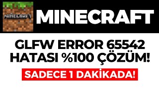 Minecraft GLFW ERROR 65542 Hatası Nasıl Çözülür 100 GÜNCEL ÇÖZÜM [upl. by Genovera567]