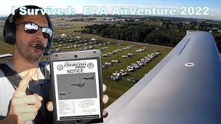 I Survived Flying a Cirrus SR22 into EAA AirVenture 2022 [upl. by Nylahsoj]