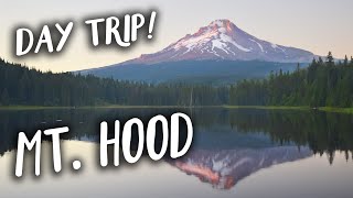 Day Trip  Mount Hood [upl. by Ardys]