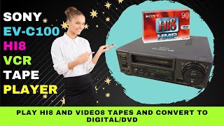 Sony EVC100 Hi8 VCR Tape Player Specs and Features  Video8 Playback on TV  Hi8 to Digital or DVD [upl. by Celeste]