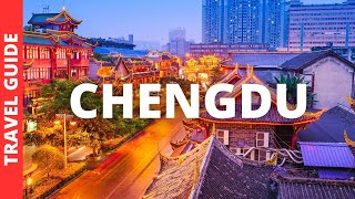 Chengdu China Travel Guide 20 BEST Things To Do In Chengdu [upl. by Erret300]