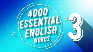 4000 Essential English Words 3 [upl. by Nerraw512]