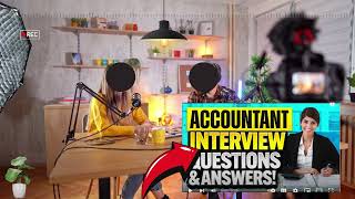 Accountant Interview Questions and Answers  How To Ace Your Accountant Interview Questions [upl. by Eninnaej]