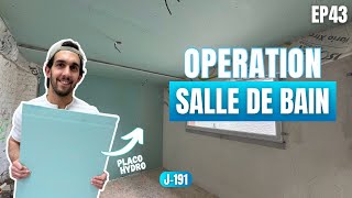 Projet SALLE DE BAIN  Placo Hydro  VLOG Rénovation Hangar 43 J191 [upl. by Nylyram]