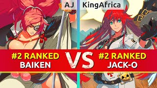 GGST ▰ AJ 2 Ranked Baiken vs KingAfrica4 2 Ranked JackO High Level Gameplay [upl. by Albin]