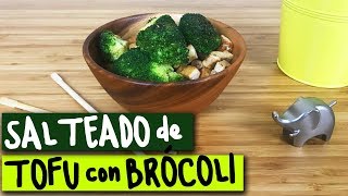 Salteado de Tofu con Brócoli  Los Travapie [upl. by Peper575]