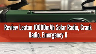 Review Leaton 10000mAh Solar Radio Crank Radio Emergency Radio NOAAAMFM Weather Radio USB Type [upl. by Philan]