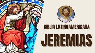 Jeremías  Profeta Lamentador y Mensajes Divinos  Biblia Latinoamericana [upl. by Donnamarie]