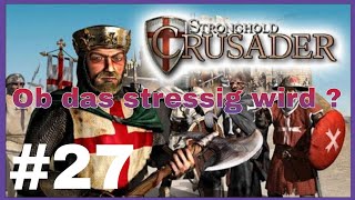 Herausforderungs Modus  Stronghold Crusader  Das wird was oder [upl. by Bigner]