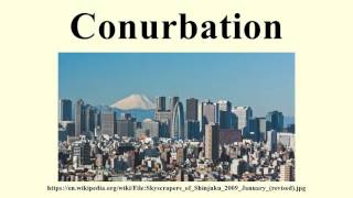 Conurbation [upl. by Lama]