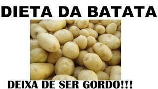 Dieta da Batata 3kg em 7 dias  Deixa de Ser Gordo 113 [upl. by Murage]