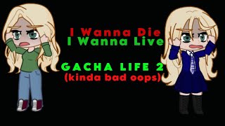 I Wanna Die Remix  Gacha Life 2  Lexy Cross  CHUCKY TV SERIES Read DESC [upl. by Adnical]