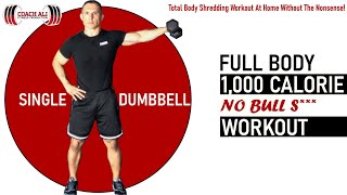 1000 Cal Full Body High Intensity Dumbbell Workout With Single Dumbbell Best Toning Workout At Home [upl. by Lrub50]