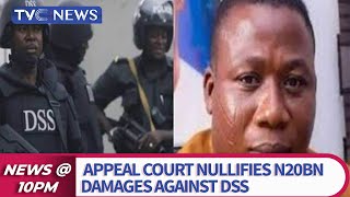 VIDEO Appeal Court Nullifies N20bn Damages Against DSS on Sunday Igboho [upl. by Saalocin127]