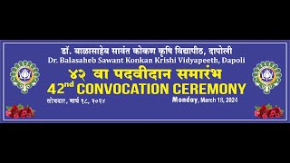 42nd Convocation Programme of DBSKKV Dapoli  विद्यापीठाचा ४२ वा पदवीदान समारंभ  DBSKKV Dapoli [upl. by Eserahc864]