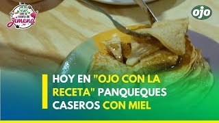 Receta de panqueques caseros con miel hoy en quotOjo Con La Recetaquot [upl. by Telfore]