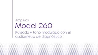 Model 260  Pulsado y tono modulado con el audiómetro de diagnóstico [upl. by Archy]