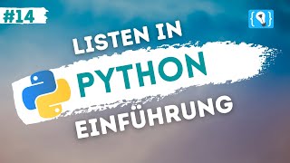 Python Tutorial deutsch 1424  Einführung in Listen [upl. by Haakon]