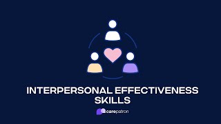 Interpersonal Effectiveness Skills [upl. by Atelokin456]