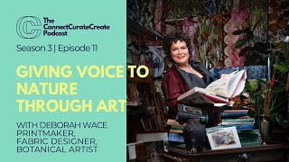 Deborah Wace Printmaker Fabric Designer Botanical Artist STUDIO VIDEO INTERVIEW [upl. by Nivaj]