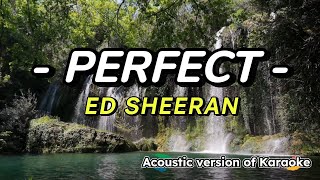 Perfect  Ed Sheeran  Karaoke Versi Akustik Tanpa Vokal [upl. by Maisie]