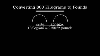 How to Convert 800 Kilograms to Pounds 800kg to lbs [upl. by Ecinreb]