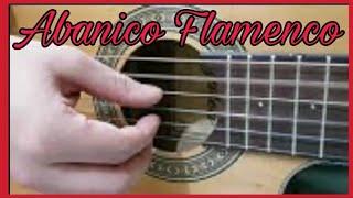 EL ABANICO FLAMENCO💃Rasgueo en Guitarra explicación DEFINITIVA  práctica con METRONOMO [upl. by Berkow736]